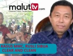 SOAL KASUS MMC MOROTAI, PENGACARA RUSLI SIBUA SEBUT CLEAR AND CLEAN