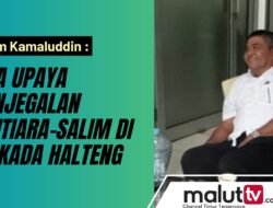 Salim Kamaluddin: Ada Upaya Penjegalan MUTIARA-SALIM di Pilkada Halteng 2024