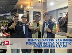 Benny – Sarbin Sambangi Pendukungnya di 3 Titik di Halmahera Utara