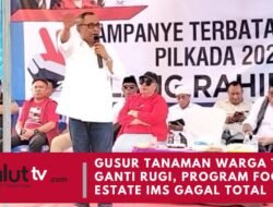 Gusur Tanaman Warga Tanpa Ganti Rugi, Program Food Estate IMS Gagal Total