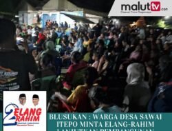 BLUSUKAN POLITIK: WARGA DESA SAWAI ITEPO MINTA ELANG-RAHIM LANJUTKAN PEMBANGUNAN