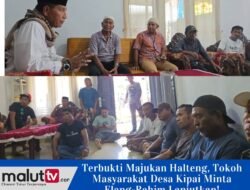 TERBUKTI MAJUKAN HALTENG, TOKOH MASYARAKAT DESA KIPAI MINTA ELANG-RAHIM LANJUTKAN