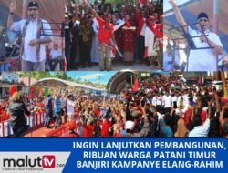 INGIN LANJUTKAN PEMBANGUNAN, RIBUAN WARGA PATANI TIMUR BANJIRI KAMPANYE ELANG-RAHIM