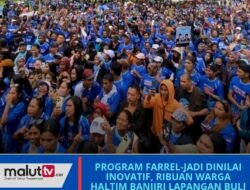 Program Farrel-Jadi Dinilai Inovatif, Ribuan Warga Haltim Banjiri Lapangan Buli.