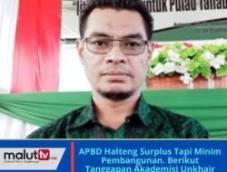 APBD HALTENG SURPLUS TAPI MINIM PEMBANGUNAN DI MASA IKRAM