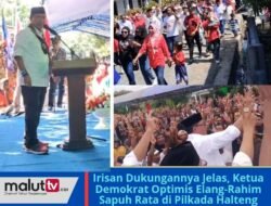 Irisan Dukungan Politiknya Jelas, Ketua Demokrat Optimis Elang-Rahim Sapuh Rata di Pilkada Halteng.