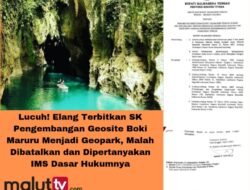 Lucuh! Elang Terbitkan SK Pengembangan Geosite Boki Maruru Menjadi Geopark, Malah Dibatalkan Dan Dipertanyakan IMS Dasar Hukumnya