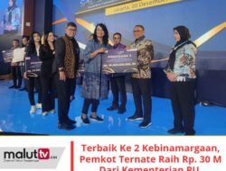 Terbaik Ke 2 Kebinamargaan, Pemkot Ternate Raih Rp. 30 Milyar Dari Kementerian PU