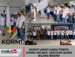 Bupati James Uang Resmi Pimpin KORMI Halbar, Saifuddin Djuba Bilang Begini.
