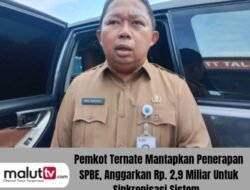 Pemkot Ternate Mantapkan Penerapan SPBE, Anggarkan Rp. 2,9 Miliar Untuk Sinkronisasi Sistem