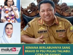 Kemana Berlabuhnya Sang Bravo di Laga Tambahan (PSU) Taliabu. Citra or Sasha?