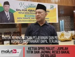 Ketua DPRD Malut: Jumlah Titik dan Jadwal Reses Kedepannya Harus Dievaluasi.