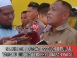 Marak! Isu Ijazah Palsu Hantui Pemkab Taliabu. Sebelumnya Kaban Kepegawaian, Kini Dugaan IZPAL Seret Nama Assisten 2 Ma’ruf.