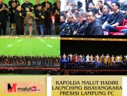 Kapolda Malut Hadiri Launching Bhayangkara Presisi Lampung FC