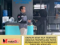 Oknum Staf PLN Ternate Diduga Manipulasi Nota Pembayaran Penambahan Daya, Perusahaan Janji Tindak Tegas