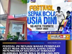 Dispora Kota Ternate Siap Gelar Festival Sepak Bola Usia Dini 2025, Pendaftaran Gratis Untuk Peserta