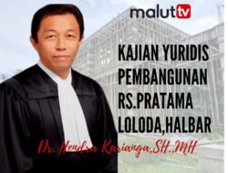 KAJIAN YURIDIS PEMBANGUNAN RUMAH SAKIT PRATAMA KECAMATAN LOLODA KABUPATEN HALMAHERA BARAT