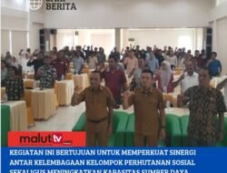 Dinas Kehutanan Malut Perkuat Kelembagaan 80 Kelompok Perhutanan Sosial Tahun 2025