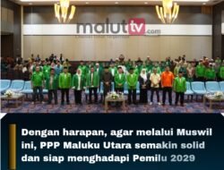 Muswil Ke-X PPP Malut Digelar, DPP Targetkan Kesiapan Hadapi Pemilu 2029