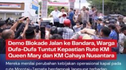 Demo Blokade Jalan ke Bandara, Warga Dufa-Dufa Tuntut Kepastian Rute KM Queen Mary dan KM Cahaya Nusantara