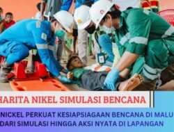 Harita Nickel Perkuat Kesiapsiagaan Bencana di Malut, Dari Simulasi Hingga Aksi Nyata di Lapangan