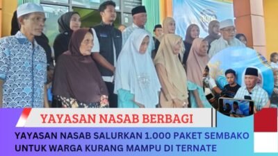 Yayasan Nasab Salurkan 1.000 Paket Sembako untuk Warga Kurang Mampu di Ternate