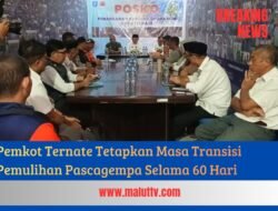 Pemkot Ternate Tetapkan Masa Transisi Pemulihan Pascagempa Selama 60 Hari