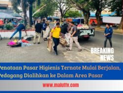 Penataan Pasar Higienis Ternate Mulai Berjalan, Pedagang Dialihkan ke Dalam Area Pasar