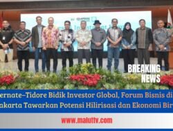 Ternate dan Tidore Bidik Investor Global, Forum Bisnis di Jakarta Tawarkan Potensi Hilirisasi serta Ekonomi Biru