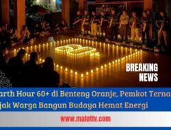 Earth Hour 60+ di Benteng Oranje, Pemkot Ternate Ajak Warga Bangun Budaya Hemat Energi
