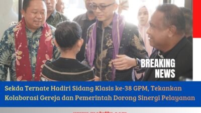 Sekda Ternate Hadiri Sidang Klasis ke-38 GPM, Tekankan Kolaborasi Gereja dan Pemerintah Dorong Sinergi Pelayanan