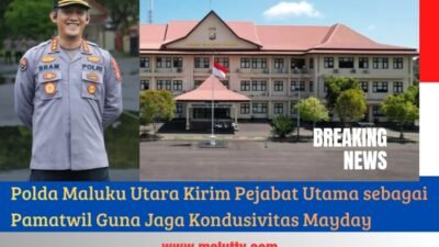 Polda Malut Kirim Pejabat Utama Sebagai Pamatwil Guna Jaga Kondusivitas Mayday