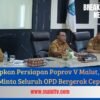 Mantapkan Persiapan Poprov V Malut, Bupati Halut Minta Seluruh OPD Bergerak Cepat