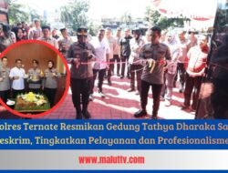 Polres Ternate Resmikan Gedung Tathya Dharaka Sat Reskrim, Tingkatkan Pelayanan dan Profesionalisme