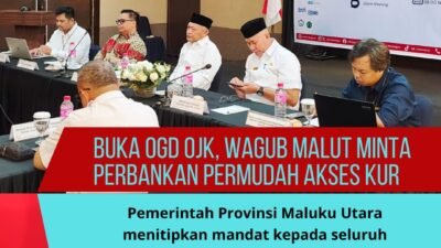 Buka FGD OJK, Wagub Maluku Utara Minta Perbankan Permudah Akses KUR Demi Kesejahteraan Rakyat.