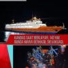 Kandas Saat Menuju Babang, 142 Penumpang KM. Bunda Maria Berhasil Dievakuasi Dalam Keadaan Selamat