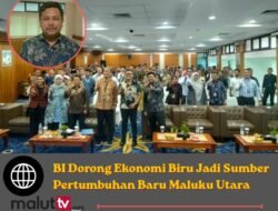 BI Dorong Ekonomi Biru Jadi Sumber Pertumbuhan Baru Maluku Utara