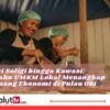 Dari Soligi Hingga Kawasi, Pelaku UMKM Lokal Menangkap Peluang Ekonomi di Pulau Obi 