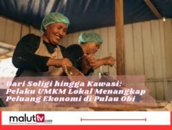 Dari Soligi Hingga Kawasi, Pelaku UMKM Lokal Menangkap Peluang Ekonomi di Pulau Obi 