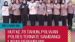 HUT ke-78, Polwan Polres Ternate Sambangi Lapas Perempuan