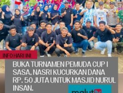 Buka Turnamen Pemuda Cup Satu Sasa, Nasri Kucurkan Dana Rp. 50 Juta untuk Masjid Nurul Insan