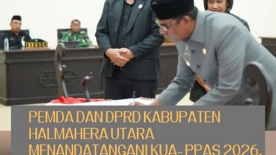 PENANDATANGANAN: KUA- PPAS Halmahera Utara Tahun 2006 Resmi Diteken.