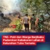 TNI – Polri, dan Warga Berjibaku Padamkan Kebakaran Lahan di Kelurahan Tubo Ternate