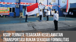 KSOP Ternate Tegaskan Keselamatan Transportasi Bukan Sekadar Formalitas Administrasi