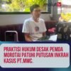 Praktisi Hukum Desak Pemda Morotai Patuhi Putusan Inkrah Kasus PT MMC.