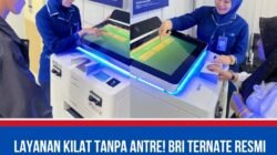 Layanan Kilat Tanpa Antre! BRI Ternate Resmi Hadirkan Mesin Digital CS untuk Nasabah.