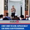 Lewat Jumat Keliling, Kapolda Malut Ajak Warga Jalin Persaudaraan.