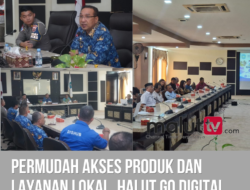 Permudah Akses Produk dan Layanan Lokal, Halut Go Digital. 