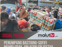 Penumpang Bastiong – Sofifi Membludak, GM ASDP Erlisetya Wahyudi Siapkan Trip Ekstra.