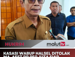 Kasasi Wabup Halsel Ditolak MA, Aset Rp950 Juta Siap-Siap Dieksekusi